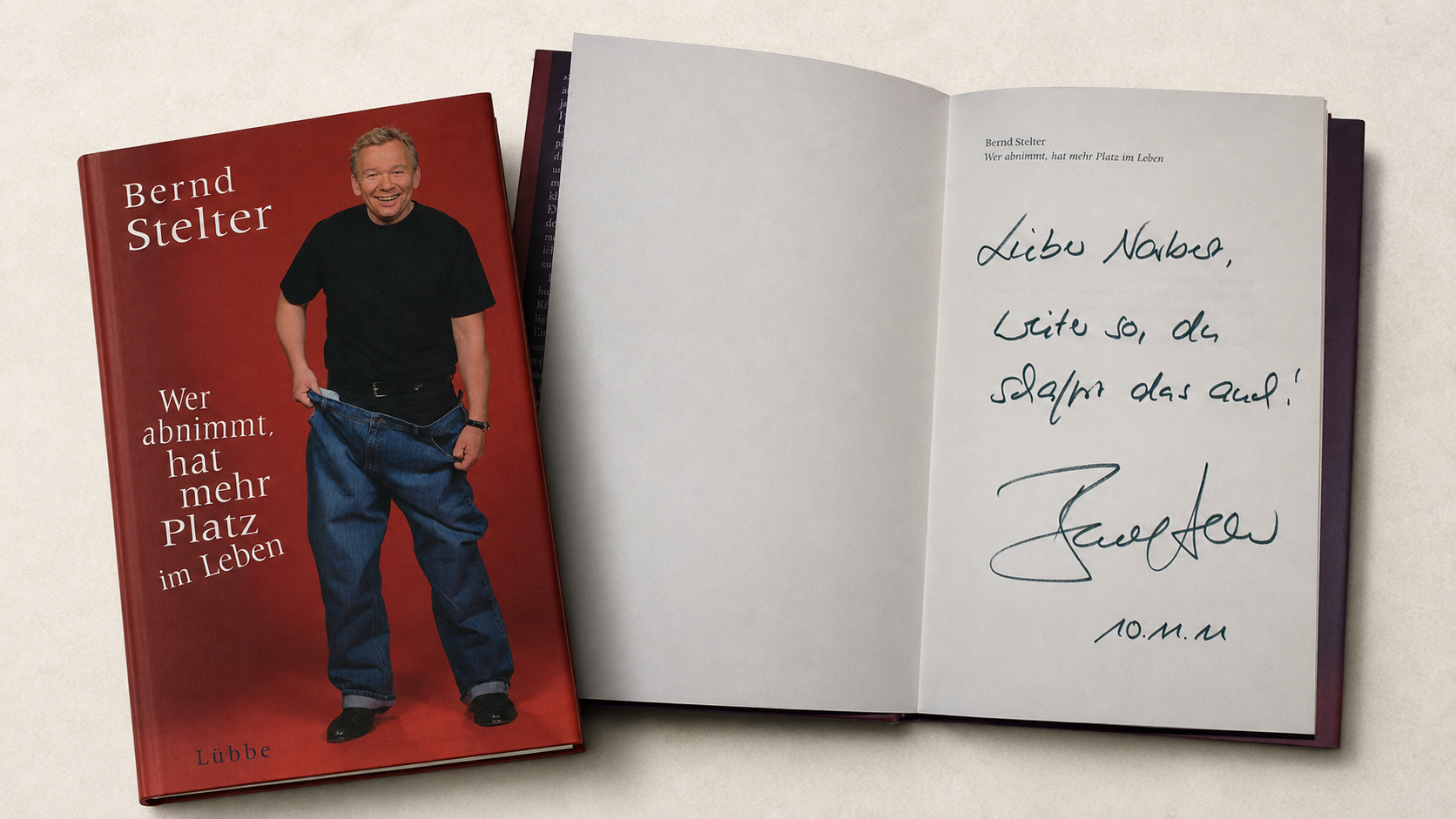 Buch "Wer abnimmt hat mehr Platz im Leben" mit Signatur und Widmung vom Autor Bernd Stelter